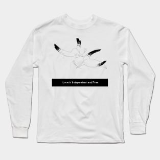 Love is Free Long Sleeve T-Shirt